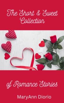 Short & Sweet Collection of Romance Stories