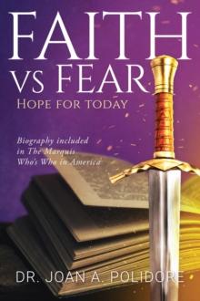 Faith vs Fear : Hope For Today