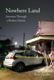 Nowhere Land: Journey through a Broken Nation