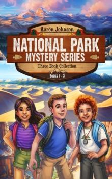 National Park Mystery Series - Books 1-3 : 3 Book Collection