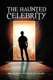 The Haunted Celebrity