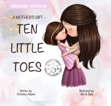 A Mother's Gift- Ten Little Toes