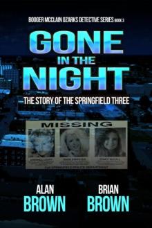 Gone in the Night: The Story of the Springfield Three