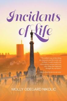 Incidents of Life