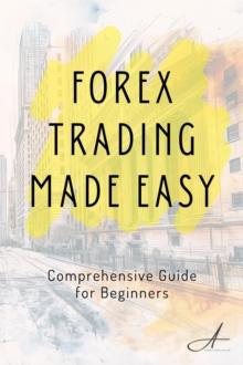 Forex Trading Made Easy