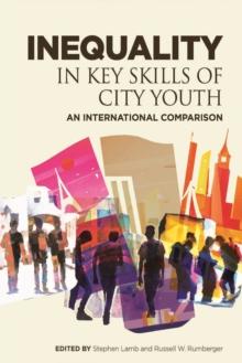 Inequality in Key Skills of City Youth : An International Comparison