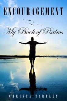 Encouragement : My Book of Psalms