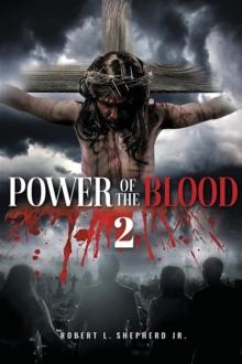 Power of the Blood 2