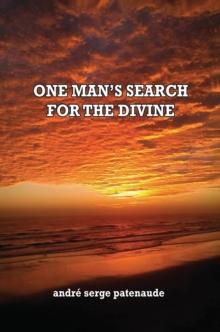 One Man's Search for the Divine