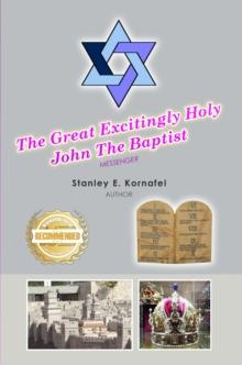 The Great Excitingly Holy John The Baptist