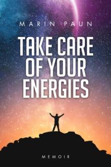 Take care of your energies : Memoir