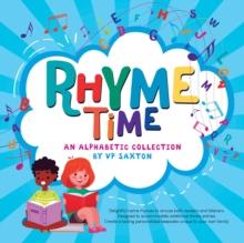 Rhyme Time : An Alphabetic Collection