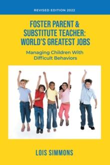 Foster Parent & Substitute Teacher : World's Greatest Jobs