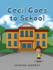 Cecil Goes to School