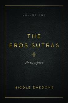 The Eros Sutras : Principles