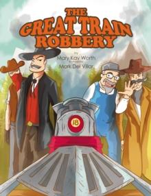 The Great Train Robbery