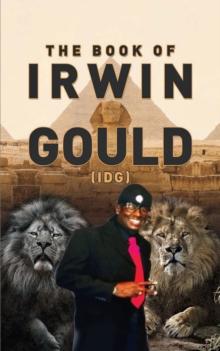 The Book of Irwin Gould (IDG)