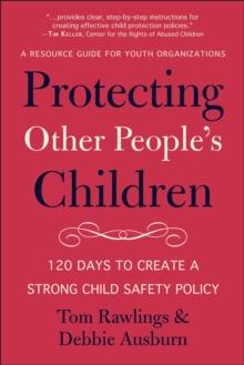 Protecting Other People's Children