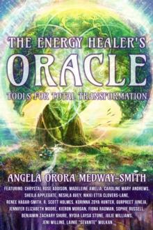 The Energy Healer's Oracle : Tools for Total Transformation