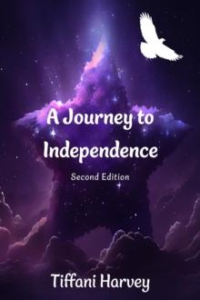 A Journey to Independence