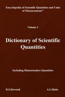 DICTIONARY OF SCIENTIFIC QUANTITIES - Volume I