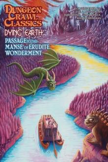 DCC Dying Earth #10: Passage to the Manse of Erudite Wonderment