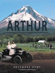 Arthur : A Man Growing Up in the Early 1900