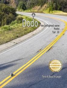 Dodo the unflighted swine : Roadys Tail 10