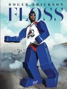 FLOSS : Roger Erickson