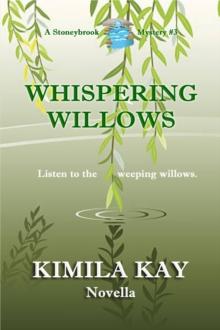 WHISPERING WILLOWS