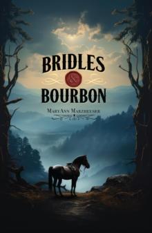 Bridles and Bourbon