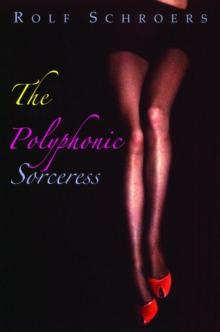 The Polyphonic Sorceress