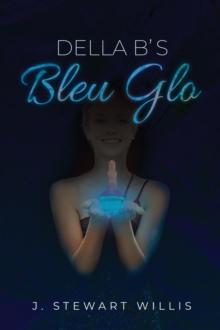 Della B's Bleu Glo