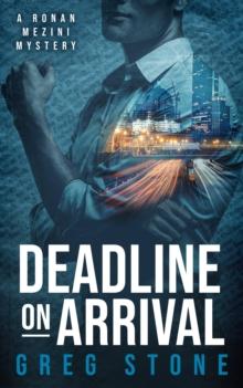 Deadline on Arrival