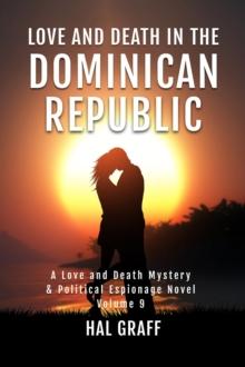 Love and Death in the  Dominican Republic