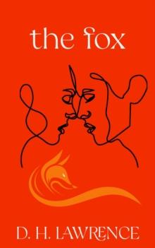 The Fox (Warbler Classics Annotated Edition)