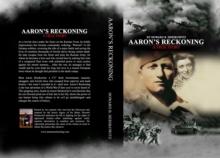 Aaron's Reckoning : A True Story