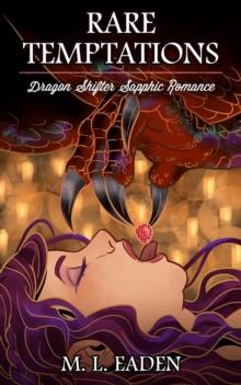 Rare Temptations: Dragon Shifter Sapphic Romance