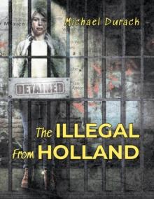 The Illegal From Holland