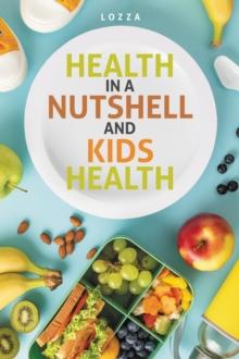 Health in a Nutshell and Kids Health