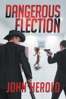 Dangerous Election