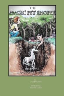 The Magic Pet Shoppe : Book 2, Unicorn Upset