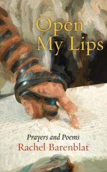 Open My Lips : Prayers and Poems