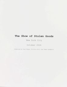 The Show of Stolen Goods