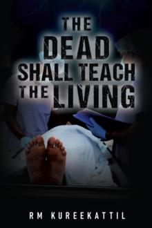 The Dead Shall Teach the Living