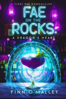 Fae on the Rocks: A Dragon's Heart