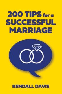 200 Tips for a Successful Marriage