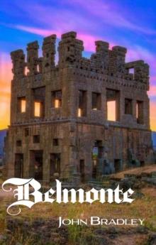 Belmonte : A Tale of the Old World