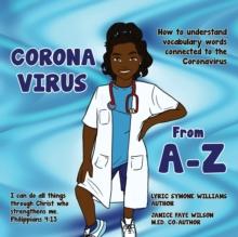 Coronavirus A-Z : How to Understand Vocabulary Words Connected to the Coronavirus