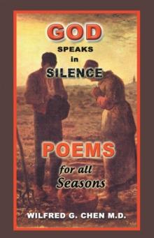 God Speaks in Silence : Poems for All Seasons